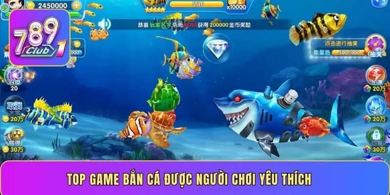Top game bắn cá được người chơi yêu thích